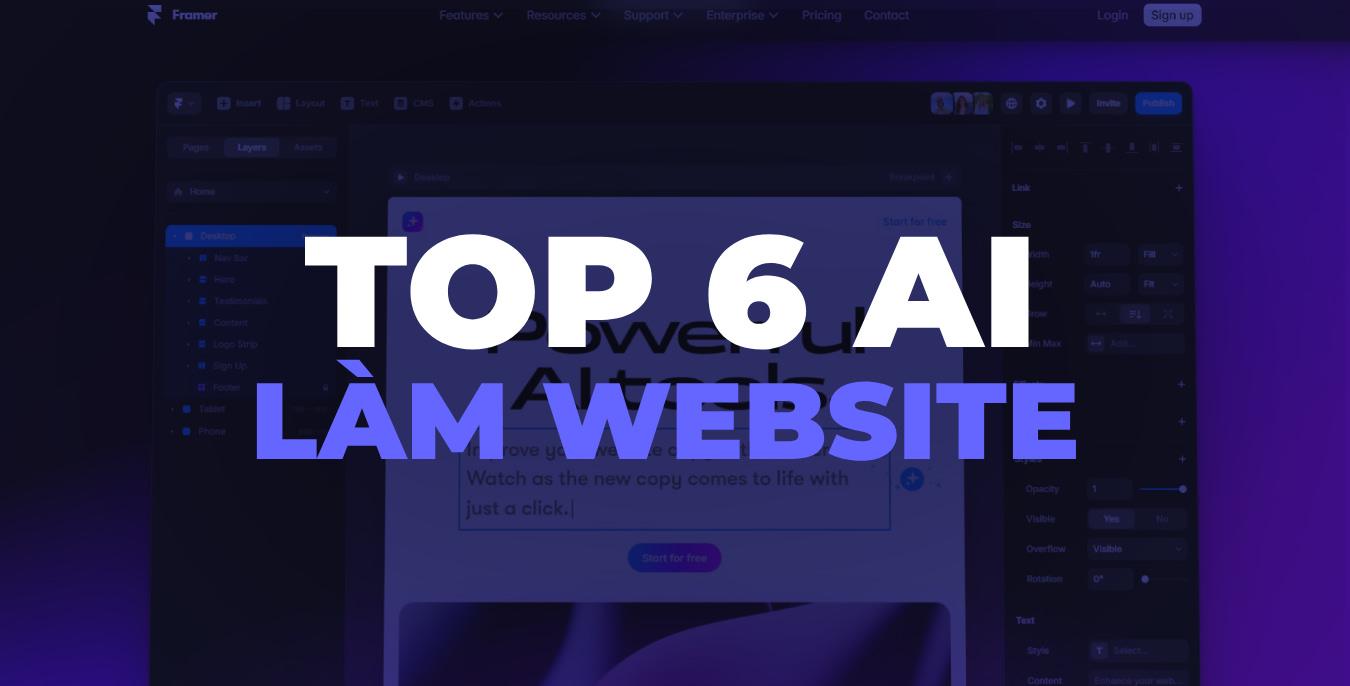 Top 6 Công Cụ AI Tạo Website Hiệu Quả, Tiết Kiệm Thời Gian